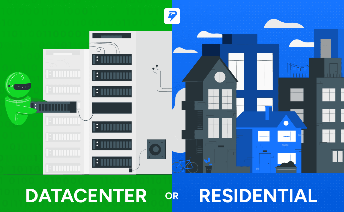 Datacenter vs Residential Proxies