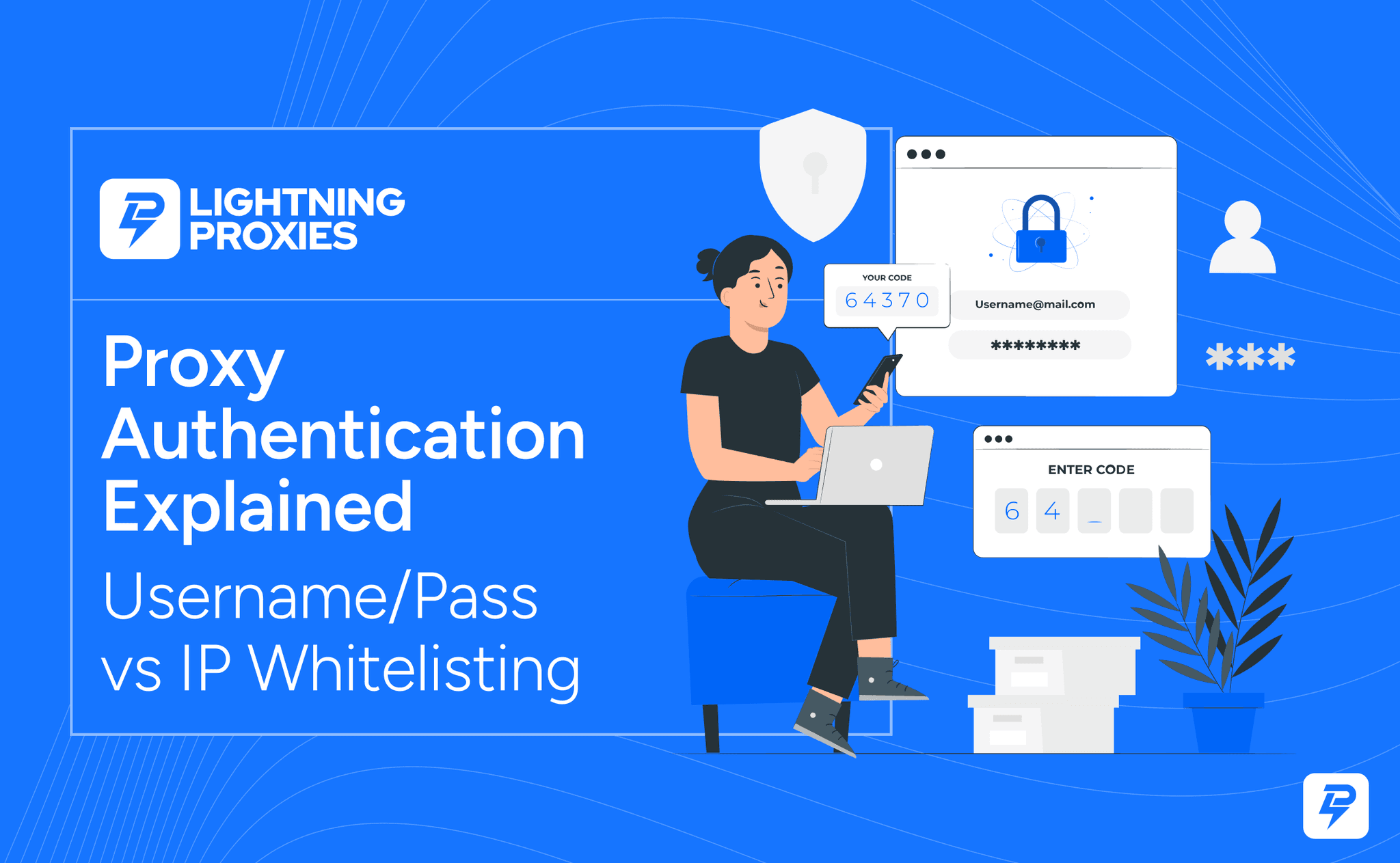 Illustration explaining proxy authentication methods including username/password login and IP whitelisting.